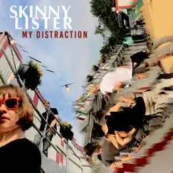 My Distraction - Single by Skinny Lister album reviews, ratings, credits