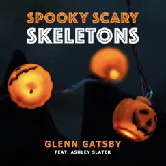 Spooky Scary Skeletons (feat. Ashley Slater) [Electro Swing Mix] - Single by Glenn Gatsby album reviews, ratings, credits