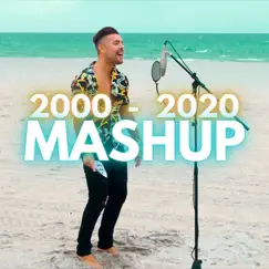 2000-2020 Mashup Song Lyrics