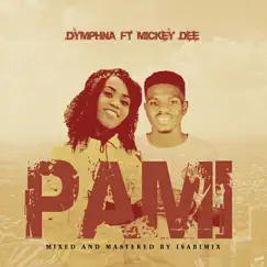 Pami - Single by Dymphna & Mickey Dee album reviews, ratings, credits