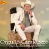 Orgullo Camionero album lyrics, reviews, download