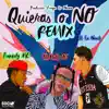Quieras O No (Remix) - Single album lyrics, reviews, download