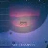Set Examples - Single album lyrics, reviews, download