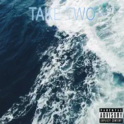 Take Two (feat. Big Scoob) - Single by Max Ryterski album reviews, ratings, credits