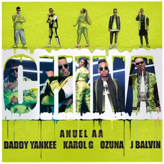 Download China (feat. J Balvin & Ozuna) Anuel AA, Daddy Yankee & KAROL G MP3