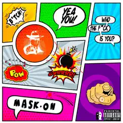 Yea You - Single by MASK.ON album reviews, ratings, credits