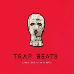 Trap Beats by Jorell Ortega & Trap Beats album reviews, ratings, credits