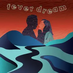 Fever Dream - EP by Liam McPherson album reviews, ratings, credits