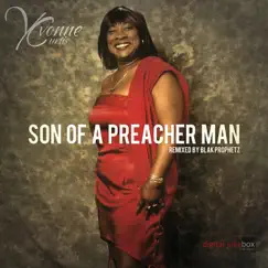 Son of a Preacher Man (Blak Prophetz Dub Mix) Song Lyrics