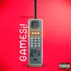 Games (feat. D@me) - Single album lyrics, reviews, download