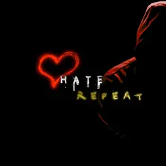 Love, Hate, Repeat Song Lyrics