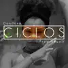 Ciclos - Single album lyrics, reviews, download