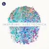 Inspiring Electronica album lyrics, reviews, download