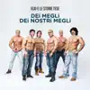 Dei megli dei nostri megli album lyrics, reviews, download