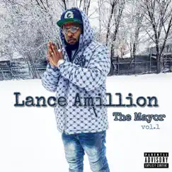 The Mayor, Vol. 1 by Lance a Million album reviews, ratings, credits