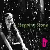 Stepping Stone EP album lyrics, reviews, download