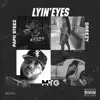 Lyin' Eyes (feat. Dreezy & Papii Steez) - Single album lyrics, reviews, download