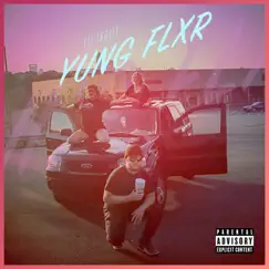 Yung Flxr Song Lyrics