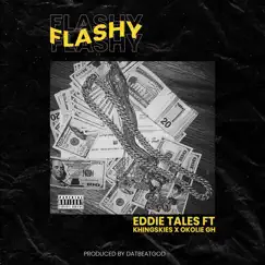 Flashy (feat. Khingskies & Okolie GH) Song Lyrics