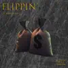 Flippin' (feat. Mind of AO) - Single album lyrics, reviews, download