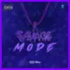 Savage Mode - Single album lyrics, reviews, download