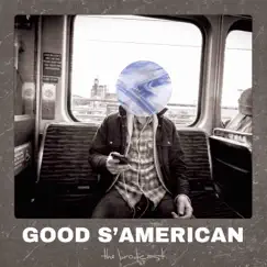 Good S'american (feat. Gabes Torres) - Single by The Brodcast album reviews, ratings, credits