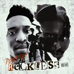 Reckless (feat. 808Reg) by DonxTay album reviews, ratings, credits