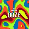 Doze - Single album lyrics, reviews, download