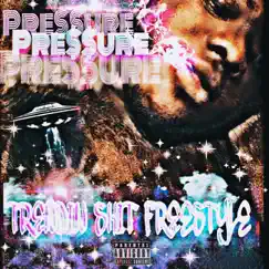 Trendin Shit Freestyle - Single by Pre$$ure album reviews, ratings, credits