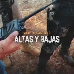 Altas Y Bajas - Single by Martín Castillo album reviews, ratings, credits