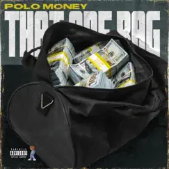 That One Bag - Single by Polo Money album reviews, ratings, credits
