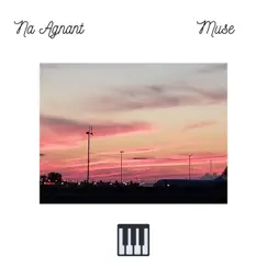 Muse - EP by Na Agnant album reviews, ratings, credits