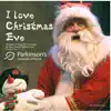 I Love Christmas Eve album lyrics, reviews, download