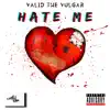 Hate Me - Single album lyrics, reviews, download