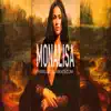Monalisa - Single album lyrics, reviews, download