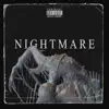 Nightmare (feat. Spaceman Zack) - Single album lyrics, reviews, download