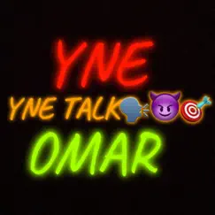 Yne Talk - Single by YNE OMAR album reviews, ratings, credits