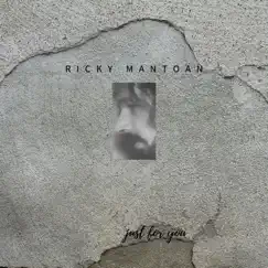 Just for You by Ricky Mantoan album reviews, ratings, credits