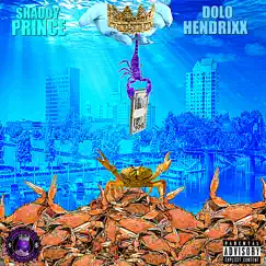 Crabs in a Bucket - EP by Shaudy Prince & Dolo Hendrixx album reviews, ratings, credits