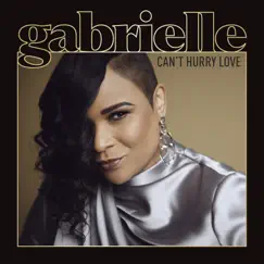 Can't Hurry Love (Edit) - Single by Gabrielle album reviews, ratings, credits