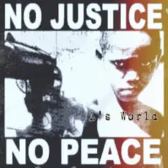 No Justice No Peace (feat. Kedon) [Radio Edit] Song Lyrics
