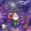 Nostalgic Magic album lyrics, reviews, download