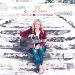 Acoustic Christmas by Camille Nelson album reviews, ratings, credits