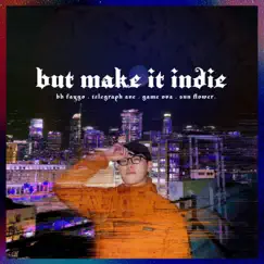 But Make It Indie - EP by Sunroof95 album reviews, ratings, credits