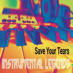 Save Your Tears (In the Style of The Weeknd) [Karaoke Version] Song Lyrics