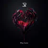 Play Love - Single album lyrics, reviews, download