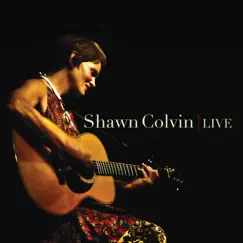 Shawn Colvin: Live by Shawn Colvin album reviews, ratings, credits