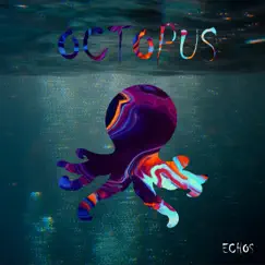 Octopus - Single by ECHOS album reviews, ratings, credits