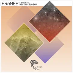 Frames Compiled by Neftali Blasko album reviews, ratings, credits