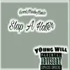 Slap a Hater - Single album lyrics, reviews, download